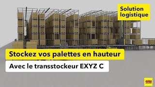 Transtockeur compact Exyz C : Modernisez et automatisez facilement vos rayonnages pour palette