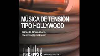 música de tensión tipo Hollywood