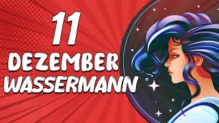 BOOOM💣 DAS IST ETWAS SEHR KRASSES😱🔎 WASSERMANN ♒ HEUTE, 11. Dezember 2024