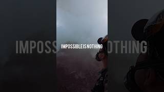 IMPOSSIBLE IS NOTHING