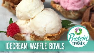 Sugar Free Ice Cream Waffle Bowl Recipe - Protein Treats by Nutracelle