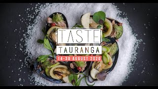 TASTE TAURANGA 14 - 30 AUGUST 2020