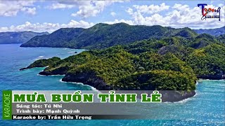 Mưa Buồn Tỉnh Lẻ - Mạnh Quỳnh Karaoke