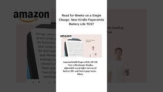 Assessing the Endurance of a Single Charge: A Battery Life Evaluation of the New Kindle Paperwhite