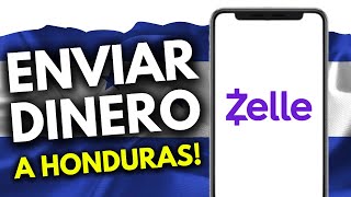 Cómo Enviar Dinero por Zelle a Honduras - GUÍA COMPLETA