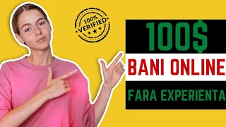 100 PE SAPTAMANA - Cum sa faci BANI ONLINE fara experienta