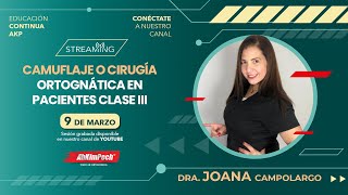 La Dra. Joana Campolargo con un nuevo tema "Camuflaje o cirugía ortognática en pacientes clase III"