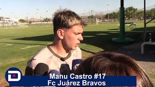 Es una base grande de jugadores: Manu Castro #17 Fc Juárez Bravos