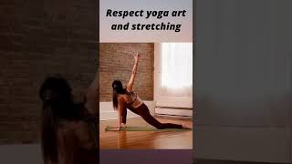 #Respect Yoga Art and Stretching #Shorts