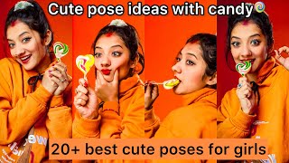 Cute pose ideas with candy🍭/20+ best cute poses for girls/RADHA RAJVANSHI❤️#photoshoot  #cutepose