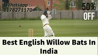 Best English Willow Bats in India at Wholesale price  : Directly from manufacturer : 8178271170