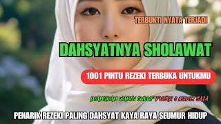 INSYA ALLAH! Rezeki Deras Mengalir, Sholawat Merdu Penarik Rezeki Paling Mustajab!