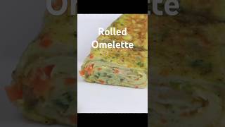 Quick and Easy Breakfast Recipe Rolled Omelette  #shorts #weightloss #healthyrecipes