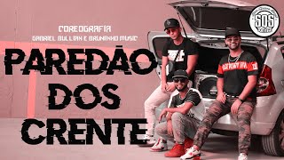 Gabriel Bulian & Bruninho Music - Paredão dos Crente | SQS Dance (Coreografia Funk Gospel)