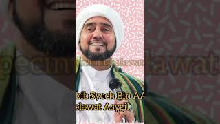 sholawat asygil #pecintasholawat #cintasholawat #habibsyechbinabdulqodirassegaf #shorts