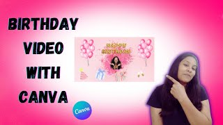 Birthday Video Making with canva |canva | birthday video