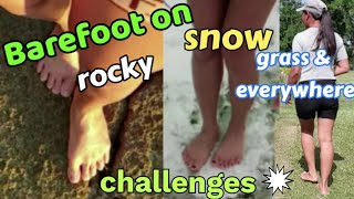 Barefoot challenges everywhere!Enjoy the sensation!