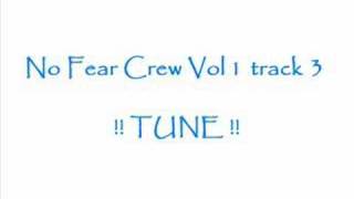 NO FEAR CREW VOL 1 TRACK 3