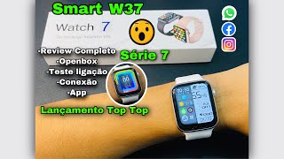 SMARTWATCH W37: Review Completo/Configurando no celular rápido e fácil / Ip68 à prova d água 💦