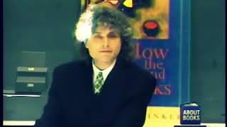 Steven Pinker: How We Think The Mind Works