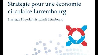 Economie circulaire au Luxembourg: historique