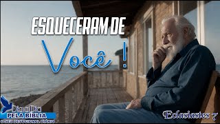 ESQUECERAM DE VOCÊ!