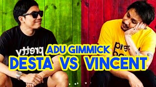 Kompilasi Gimmick Vincent dan desta