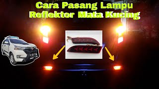 Cara Pasang Lampu Reflektor Mata Kucing | Avanza #variasilampuavanza #lampureflektormobil #cozymind