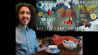 Ancillary Justice and The Imperial Radch Trilogy by Ann Leckie