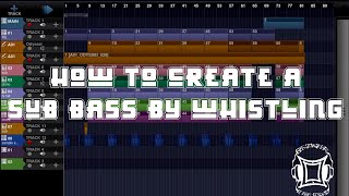 How to Make a Sub Bass by Whistling