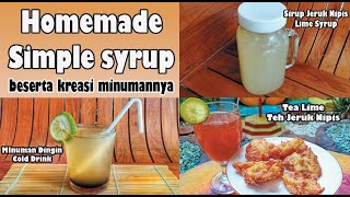 Cara Membuat Sirup Homemade I Resep Membuat Sirup Jeruk Nipis I Lime Syrup Recipe