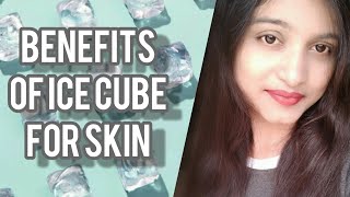 benefits of ice cube for skin | How to apply ice on the face? |