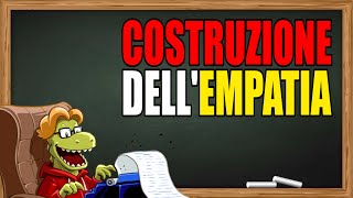 Costruzione dell'Empatia! - ESEMPIO #20