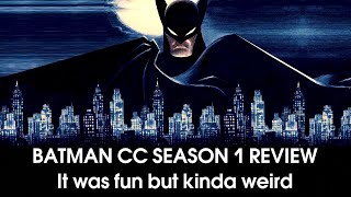 BATMAN Caped Crusader REVIEW SEASON 1 - I actually watched it