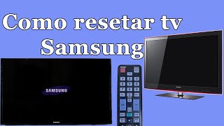 Como Resetar Tv Samsung