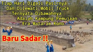 Baru Sadar!! Dibawah Galian Tambang Pasir Ternyata Kampung Pemujaan Era Kerajaan Mataram Kuno