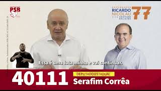 Programa eleitoral 26/08/2022 Dep. Estadual Serafim Corrêa, 4011 Eleições 2022