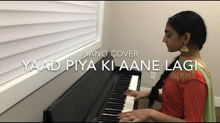 Yaad Piya Ki Aane Lagi Piano Cover | Neha Kakkar | Tanishk Bagchi | Lalit Sen | Ananya Parlapalli