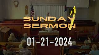 Sermon 01-21-2024