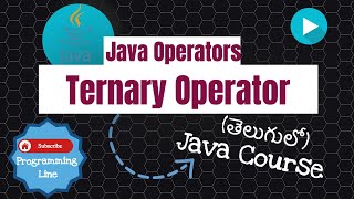 Java Ternary Operator in Telugu (Java Course in Telugu)