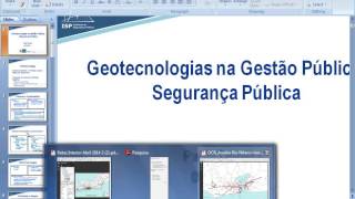 Geotecnologias na Segurança Pública - Segurança Pública - GGP 2014