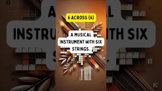 Music #crosswordpuzzle #musicalinstrument #sixstrings #crosswordclue #guitarclue #puzzlechallenge