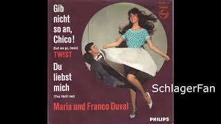 Maria Und Franco Duval – Du Liebst Mich (You Thrill Me) - 1962