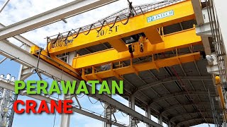 Perawatan hoist crane atau overhead crane