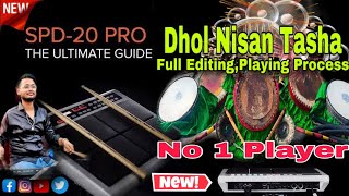 Dhol Nishan Tasha Patch Editing Playing Process in SPD 20Pro Octapad || Sambalpuri Patch Editing