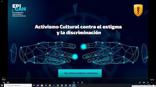 Activismo Cultural contra el estigma y la discriminación