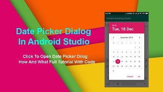 Date picker dialog in Android studio/How to make date picker dialog in Android and click to open