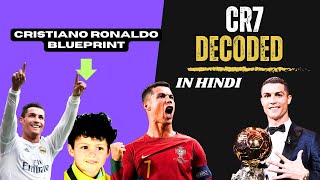 The Ultimate Blueprint for Cristiano Ronaldo's "Insane Success " ( in Hindi )