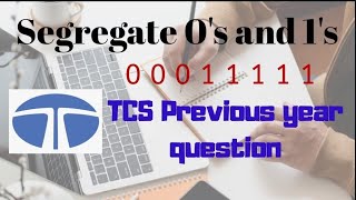 Segregate 0's and 1's | TCS Coding Questions (Solved)