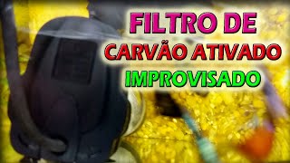 Como fazer um filtro químico de carvão ativado caseiro - Filtro de aquário caseiro